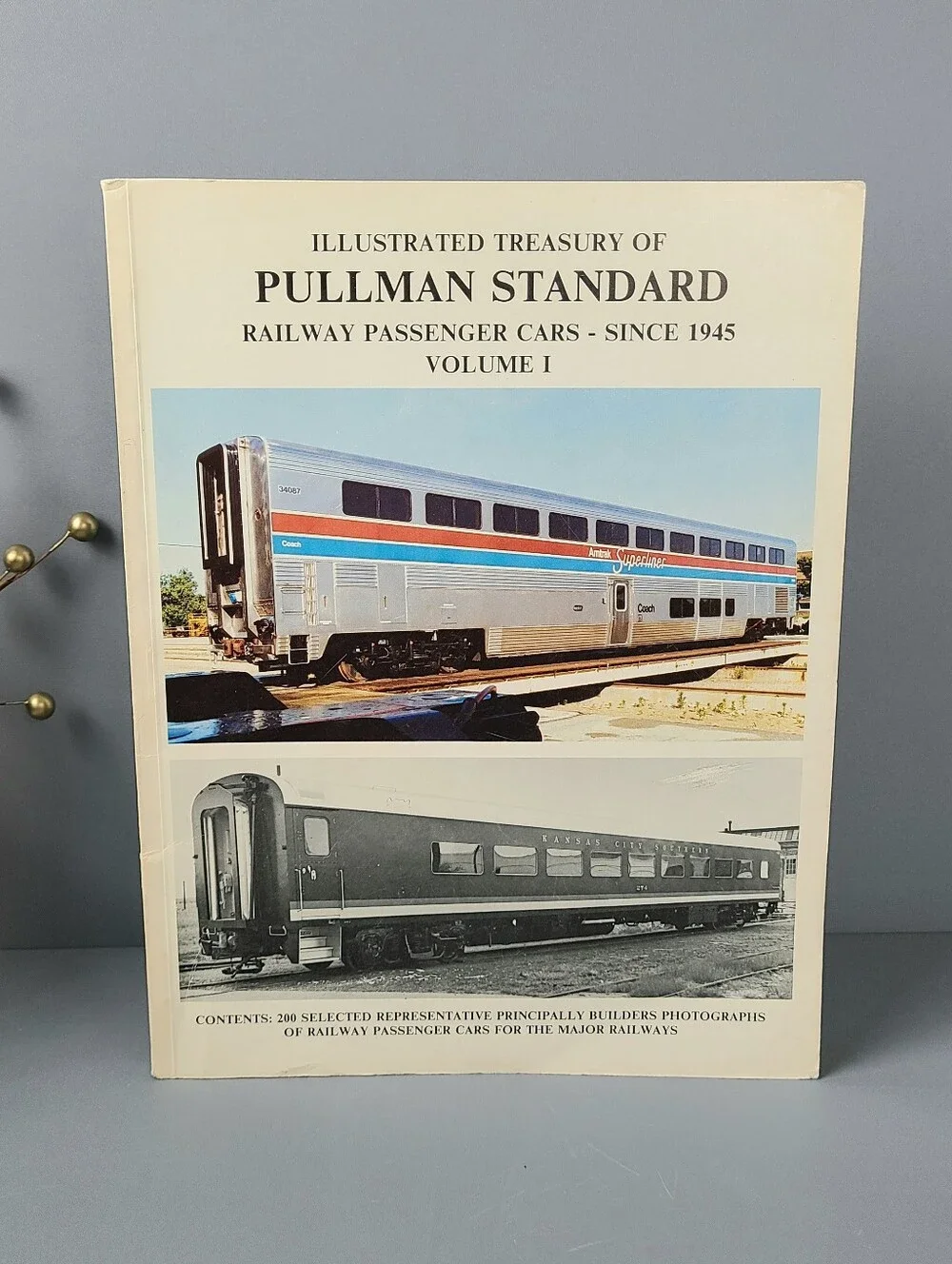 Illustrated Treasury Of Pullman Standard 1981 Vintage Photograph Book